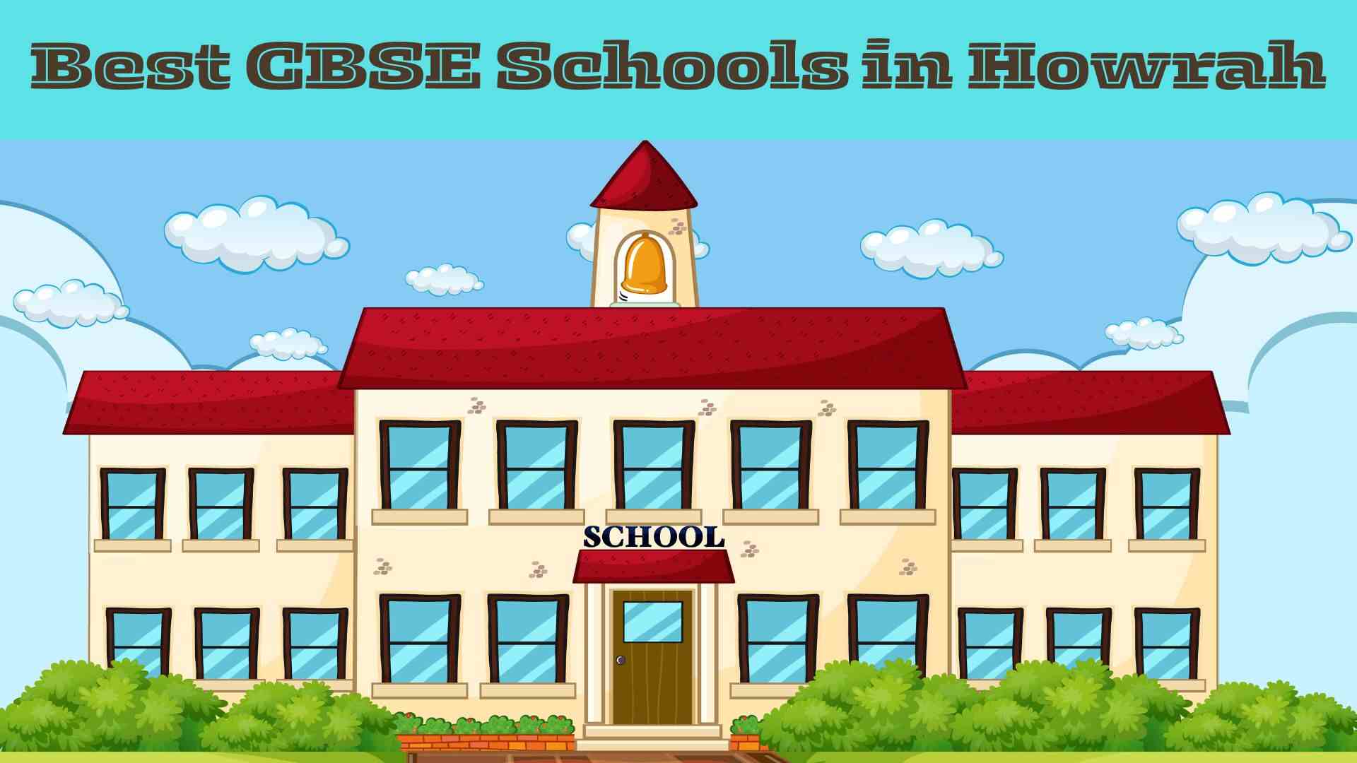 Best CBSE Schools in Howrah